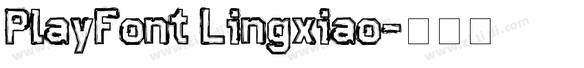 PlayFont Lingxiao字体转换